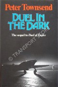 Duel in the Dark by TOWNSEND, Peter